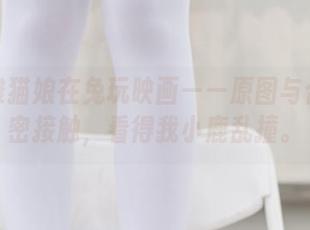 伊莉雅猫娘在兔玩映画——原图与合集亲密接触，看得我小鹿乱撞。
